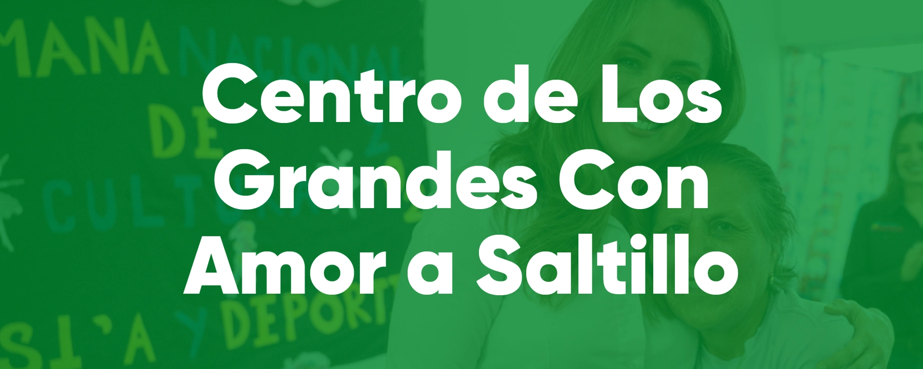 Centro De Los Grandes Con Amor A Saltillo